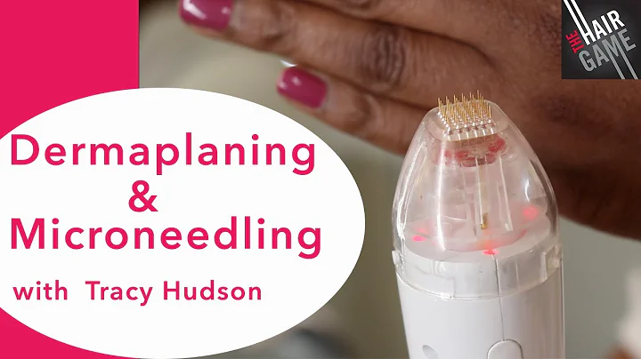 What is Dermaplaning & Microneedling? w/ Tracy Hud...