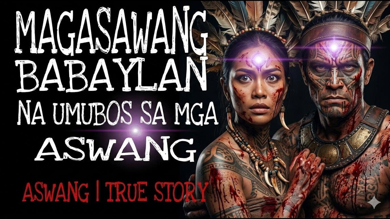 ASWANG SLAYERS-Ang Mag-asawang Babaylan na Tumalo sa Dilim!
