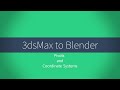 05. 3DSMax 2018 to Blender 2.82 [2020] - Pivots and the coordinate system