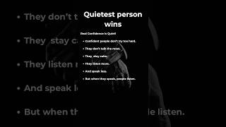 Why the Quietest Person Always Wins|The Psychological Power|Real Confidence is Quiet. #thinkingtime