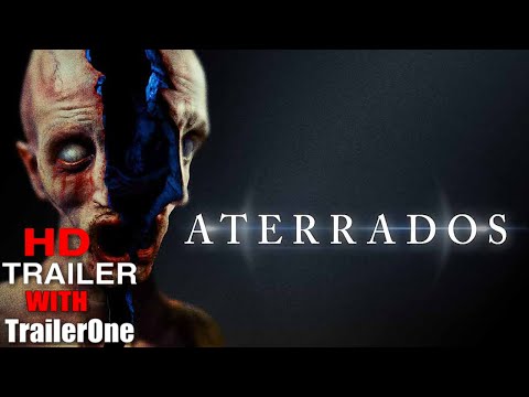 Aterrados | Terrified 2020 (Official Trailer)