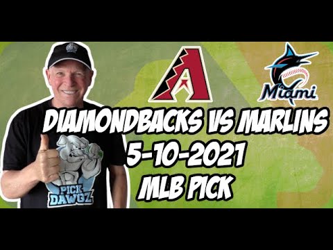 MLB Pick Today: Arizona Diamondbacks vs Miami Marlins 5/10/21 MLB Betting Pick and Prediction MLB Pick Today: Arizona Diamondbacks vs Miami Marlins 5/10/21 MLB Betting Pick and Prediction