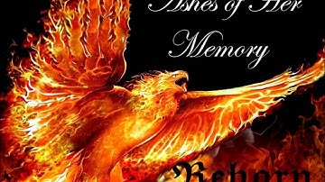 Ashes of Her Memory - Raging Roses