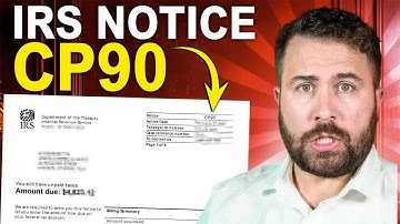 IRS Notice CP90: What It Is and What to Do If You Received One