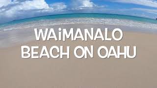 Waimanalo Beach on Oahu