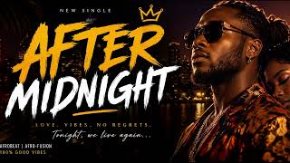 AFTER MIDNIGHT – Cleanthingwave | Official Music Video