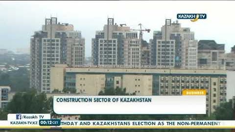 Construction sector of Kazakhstan