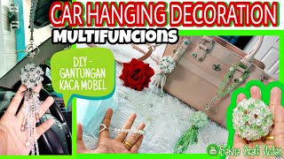 DIY (59) || Cara Membuat Dekorasi Gantungan Kaca Mobil Multifungsi || CAR HANGING CRAFT
