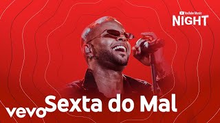 Zaac - Sexta Do Mal (Ao Vivo No Youtube Music Night / 2019)