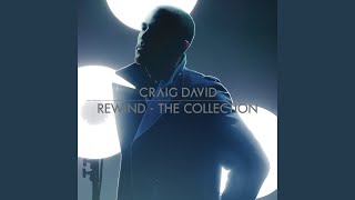 Video thumbnail of "Craig David - Just My Imagination"