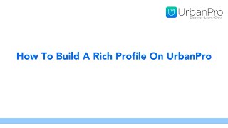 How To Build A Rich Tutor Profile On UrbanPro