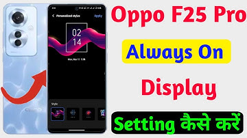 oppo f25 pro always on display setting, always on display oppo f25 pro,oppo always on display