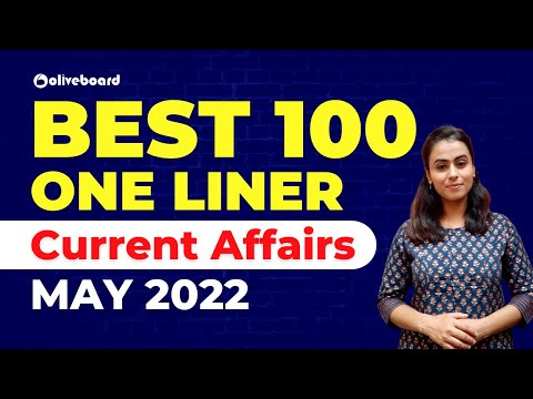 Best 100 One Liner | Current Affairs May 2022 | Monthly Current Affairs | May Current Affairs 2022