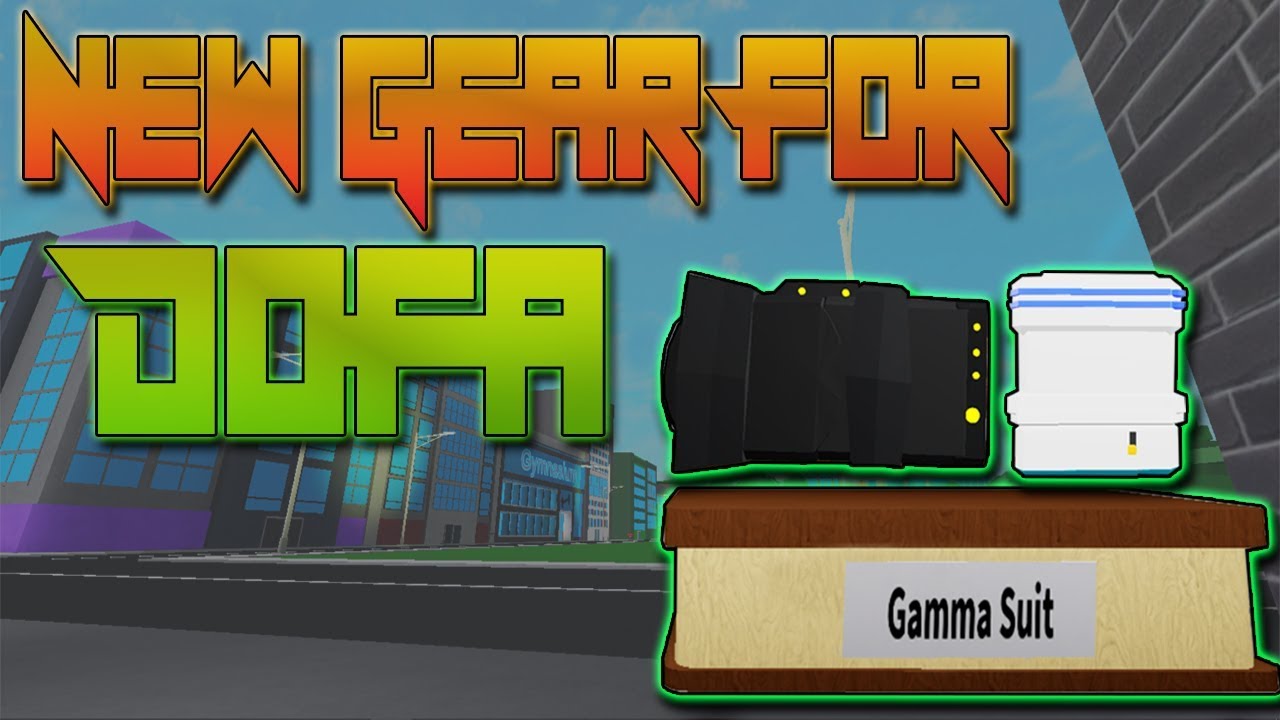 New Gear For Dofa Gamma Suit Boku No Roblox Remastered