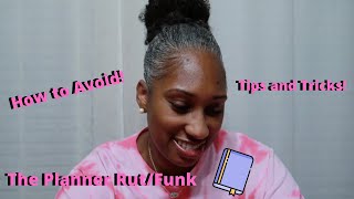 HOW TO AVOID PLANNER RUT/FUNK | Tips and Tricks |