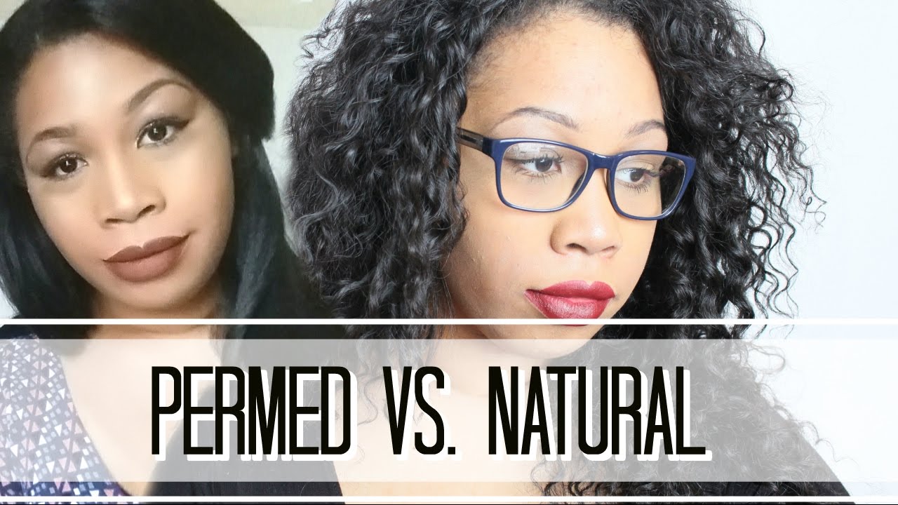 PERMED HAIR VS NATURAL HAIR Immensely Iman YouTube