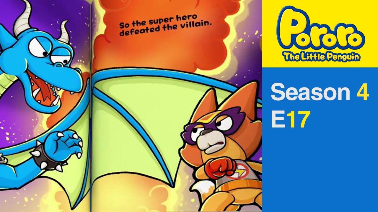 [Season 4] E17 Our Own Superhero Story | Kids Animation | Pororo the Little Penguin