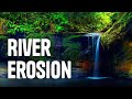 Rivers - Weathering, Erosion, and Deposition