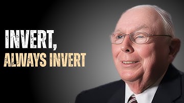 Charlie Munger’s “Invert, Always Invert” | The Billionaire Thinking Model That Changes Everything