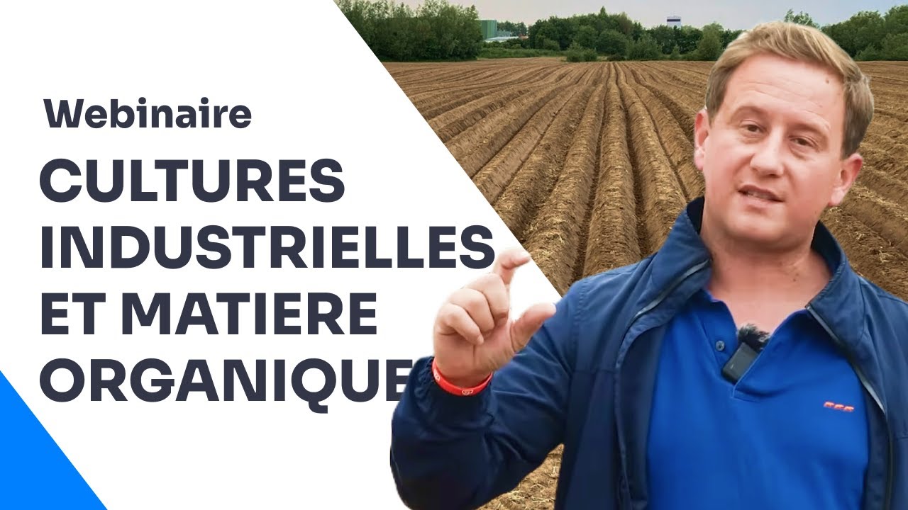 Augmenter son taux de MO en cultures industrielles ? Alexis Ammeux