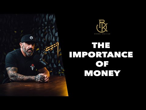 The Importance Of Money