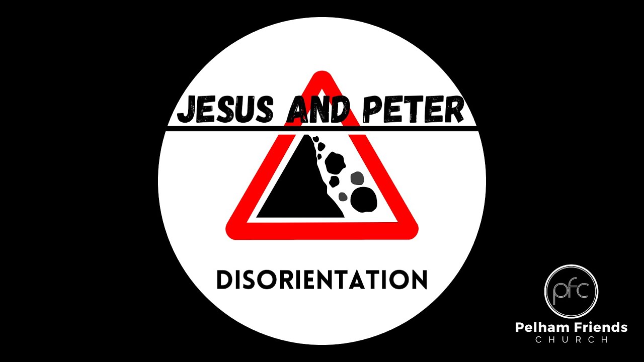 Disoriented Peter Jesus and Peter: Falling Rocks | Disorientation - YouTube
