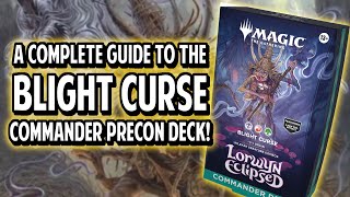A Complete Guide To The Blight Curse Commander Precon Deck