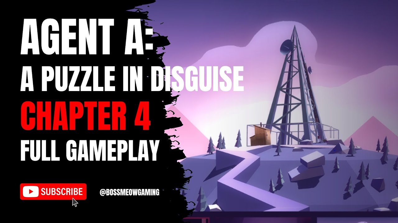 Agent A A puzzle in Disguise Chapter 4 Full Gameplay