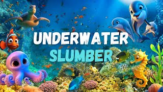 Underwater Slumber | ๐A Soothing Bedtime Story for Kids with Ocean Sound
