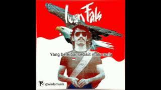 Iwan fals~GARUDA BUKAN BURUNG PERKUTUT