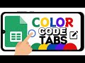 Color Code your Tabs in Google Sheets Mobile (Android Users)