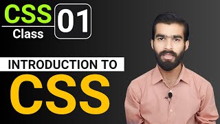 Full CSS Tutorial: Introduction to CSS | What is CSS | CSS full course for beginners | Class 1 Guide