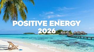 Positive Energy 🌴✨ Tropical Chillout Music to Boost Mood & Start Your Day Right!