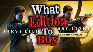 Is the DELUXE EDITION Worth It? | 007 FIRST LIGHT |