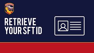 How to Retrieve Your SFT ID | SFT User Portal