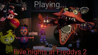 Playing Five Nights at Freddys 2 Live!