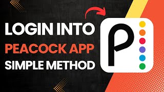 How to Login in Peacock App?