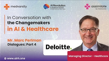 In Conversation with the Change - Makers in AI & Healthcare | Mr  Marc Perlman Part 4