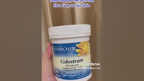 Sữa non Pháp Fenioux Colostrum