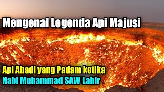 Download Mp3 Mengenal Legenda Api Majusi, Api Abadi yang Padam ketika Nabi Muhammad SAW Lahir Gudang lagu Download Mp3 Mengenal Legenda Api Majusi, Api Abadi yang Padam ketika Nabi Muhammad SAW Lahir