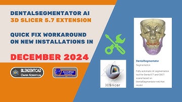 DentalSegmentator AI Extension in 3D Slicer 5.7 and December 2024 Installation Workaround