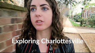 Exploring Charlottesville