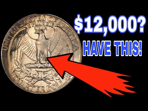 QUARTERS WORTH MORE THAN 25 CENTS!! $12,000 COINS WORTH MONEY