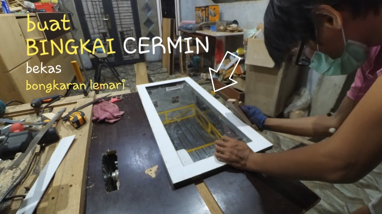 Dari Multiplek  Buat Bingkai Frame Cermin Bekas Bongkaran 