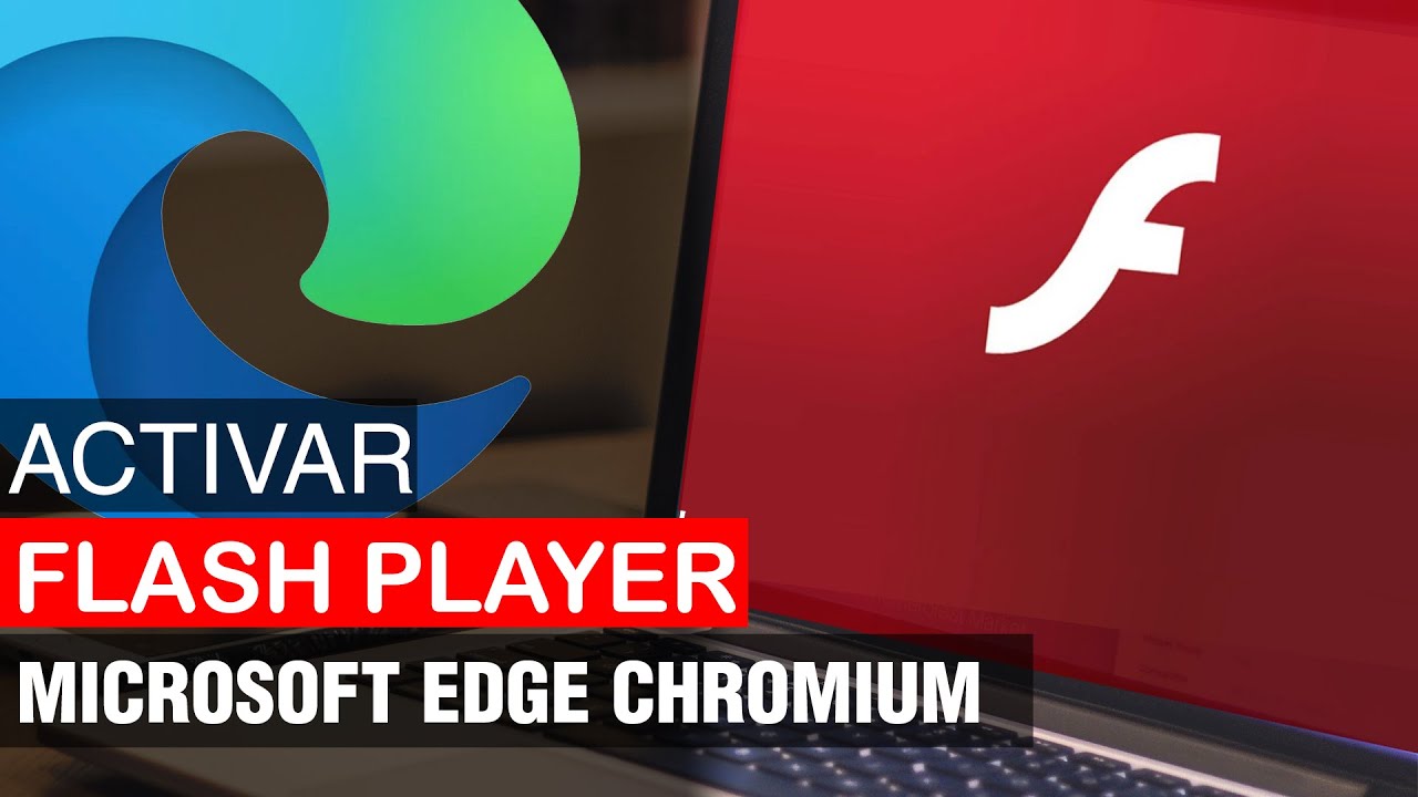 Como activar Adobe Flash Player en Microsoft Edge Chromium YouTube