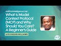 What is Model Context Protocol (MCP) &amp; Why Should You Care? A Beginner's Guide with Fabian Williams