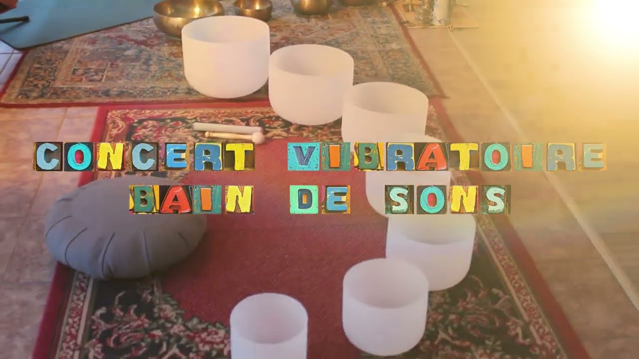 🌟🎶 Bain de sons- concert vibratoire : un RV mensuel !