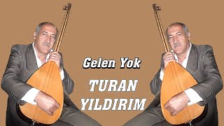 AŞIK TURAN YILDIRIM GELEN YOK Resimi