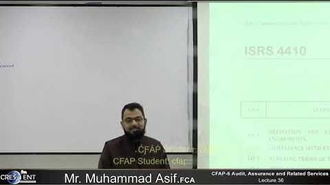 CFAP 06 | Lecture 36 |  Sir Asif | December 24 | Audit , Assurance and Related Services