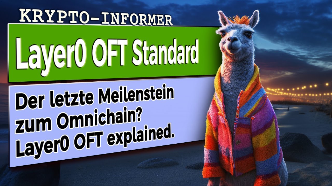 Der Layer0 OFT Standard, Herkunft, Vorläufer und was sind die Benefits